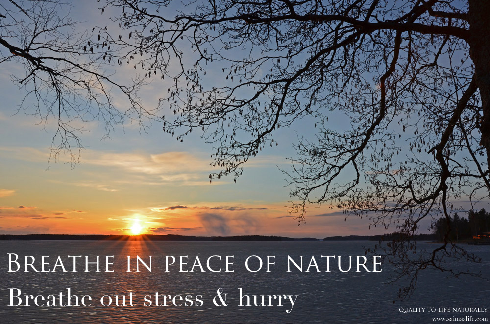 breathe-in-peace-of-nature-breathe-out-stress-and-hurry